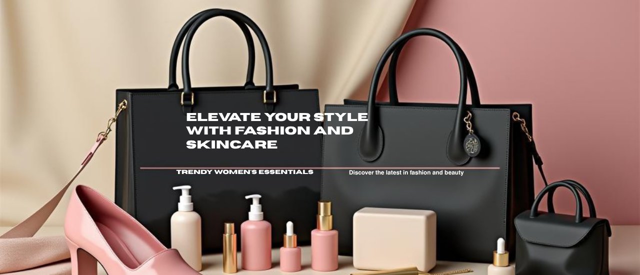 Women Fashion and Care products in Saudi Arabia